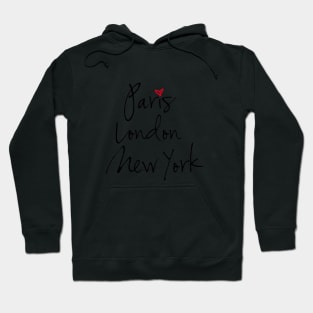 Paris, London, New York Hoodie